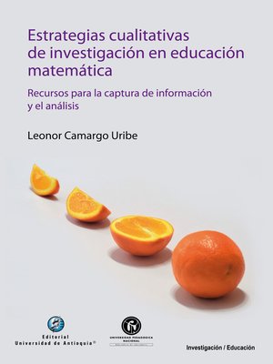cover image of Estrategias cualitativas de investigación en educación matemática